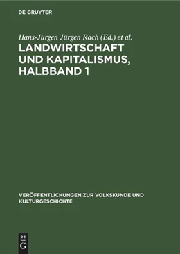 Abbildung von Weissel / Jürgen Rach | Landwirtschaft und Kapitalismus, Halbband 1 | 1. Auflage | 1979 | beck-shop.de