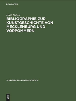 Abbildung von Fründt | Bibliographie zur Kunstgeschichte von Mecklenburg und Vorpommern | 1. Auflage | 1963 | beck-shop.de
