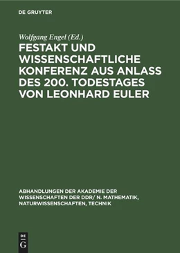 Abbildung von Engel | Festakt und Wissenschaftliche Konferenz aus Anlaß des 200. Todestages von Leonhard Euler | 1. Auflage | 1986 | beck-shop.de