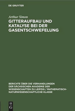 Abbildung von Simon | Gitteraufbau und Katalyse bei der Gasentschwefelung | 1. Auflage | 1962 | beck-shop.de