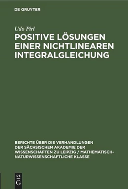 Abbildung von Pirl | Positive Lösungen einer nichtlinearen Integralgleichung | 1. Auflage | 1954 | beck-shop.de