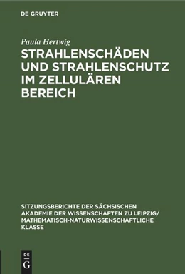 Abbildung von Hertwig | Strahlenschäden und Strahlenschutz im Zellulären Bereich | 1. Auflage | 1958 | beck-shop.de
