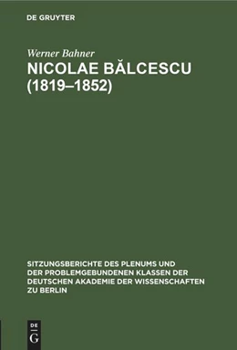 Abbildung von Bahner | Nicolae B¿lcescu (1819-1852) | 1. Auflage | 1971 | beck-shop.de
