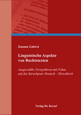 Abbildung von Gašová | Linguistische Aspekte von Rechtstexten | 1. Auflage | 2022 | 259 | beck-shop.de