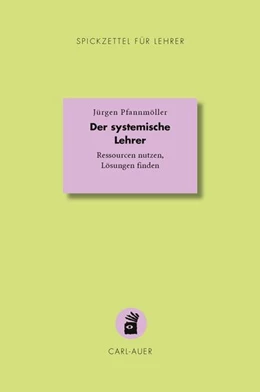 Abbildung von Pfannmöller | Der systemische Lehrer | 3. Auflage | 2021 | 2 | beck-shop.de