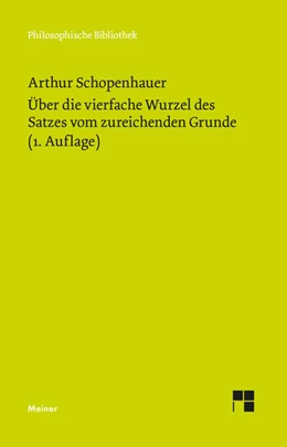 Abbildung von Schopenhauer / d'Alfonso | Über die vierfache Wurzel des Satzes vom zureichenden Grunde | 1. Auflage | 2026 | 755 | beck-shop.de