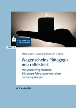 Abbildung von Müller / Schumann | Wagenscheins Pädagogik neu reflektiert | 1. Auflage | 2022 | 2 | beck-shop.de