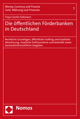 Abbildung von Siekmann | Die öffentlichen Förderbanken in Deutschland | 1. Auflage | 2022 | 1 | beck-shop.de
