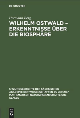 Abbildung von Berg | Wilhelm Ostwald - Erkenntnisse über die Biosphäre | 1. Auflage | 1982 | beck-shop.de