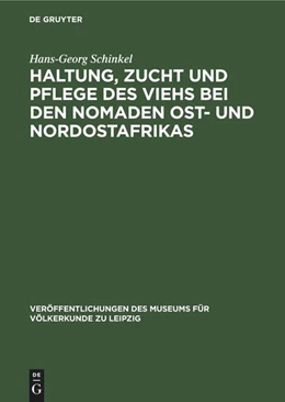 Abbildung von Schinkel | Haltung, Zucht und Pflege des Viehs bei den Nomaden Ost- und Nordostafrikas | 1. Auflage | 1971 | beck-shop.de