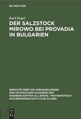 Abbildung von Kegel | Der Salzstock Mirowo bei Provadia in Bulgarien | 1. Auflage | 1952 | beck-shop.de