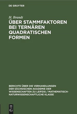 Abbildung von Brandt | Über Stammfaktoren bei ternären quadratischen Formen | 1. Auflage | 1953 | beck-shop.de