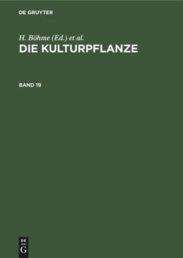 Abbildung von Böhme / Rieth | Die Kulturpflanze. Band 19 | 1. Auflage | 1973 | beck-shop.de