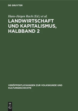 Abbildung von Weissel / Rach | Landwirtschaft und Kapitalismus, Halbband 2 | 1. Auflage | 1980 | beck-shop.de