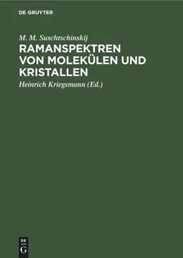Abbildung von Suschtschinskij / Kriegsmann | Ramanspektren von Molekülen und Kristallen | 1. Auflage | 1975 | beck-shop.de