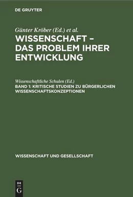 Abbildung von Krüger / Kröber | Kritische Studien zu bürgerlichen Wissenschaftskonzeptionen | 1. Auflage | 1988 | beck-shop.de