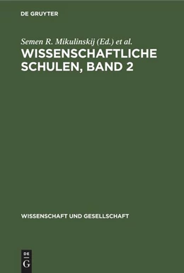 Abbildung von Mikulinskij / Jarosevskij | Wissenschaftliche Schulen, Band 2 | 1. Auflage | 1980 | beck-shop.de