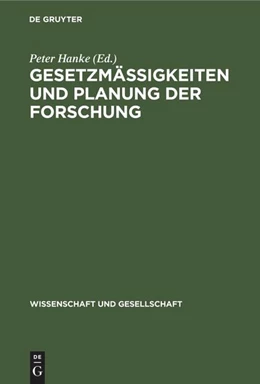 Abbildung von Hanke | Gesetzmäßigkeiten und Planung der Forschung | 1. Auflage | 1978 | beck-shop.de