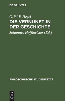 Abbildung von Hegel / Hoffmeister | Die Vernunft in der Geschichte | 5. Auflage | 1956 | beck-shop.de