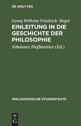 Abbildung von Hegel / Hoffmeister | Einleitung in die Geschichte der Philosophie | 3. Auflage | 1972 | beck-shop.de