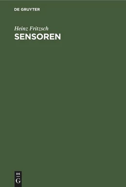 Abbildung von Fritzsch | Sensoren | 1. Auflage | 1986 | beck-shop.de