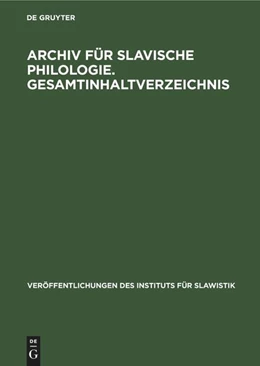 Abbildung von Günther | Archiv für Slavische Philologie. Gesamtinhaltverzeichnis | 1. Auflage | 1963 | beck-shop.de