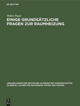 Abbildung von Pauer | Einige grundsätzliche Fragen zur Raumheizung | 1. Auflage | 1961 | beck-shop.de