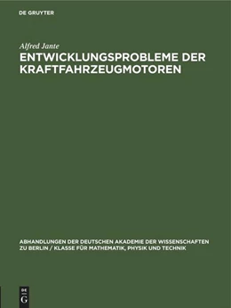 Abbildung von Jante | Entwicklungsprobleme der Kraftfahrzeugmotoren | 1. Auflage | 1959 | beck-shop.de