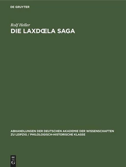 Abbildung von Heller | Die Laxd¿la Saga | 1. Auflage | 1977 | beck-shop.de