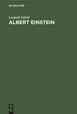 Abbildung von Infeld | Albert Einstein | 1. Auflage | 1957 | beck-shop.de