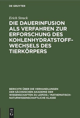Abbildung von Strack | Die Dauerinfusion als Verfahren zur Erforschung des Kohlenhydratstoffwechsels des Tierkörpers | 1. Auflage | 1953 | beck-shop.de