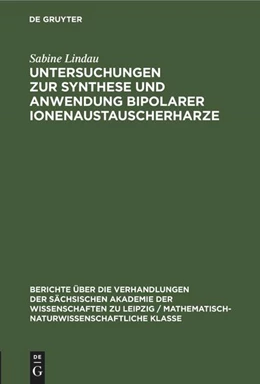 Abbildung von Wolf / Lindau | Untersuchungen zur Synthese und Anwendung bipolarer Ionenaustauscherharze | 1. Auflage | 1981 | beck-shop.de