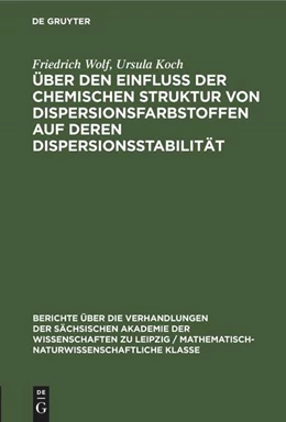 Abbildung von Koch / Wolf | Über den Einfluss der chemischen Struktur von Dispersionsfarbstoffen auf deren Dispersionsstabilität | 1. Auflage | 1981 | beck-shop.de