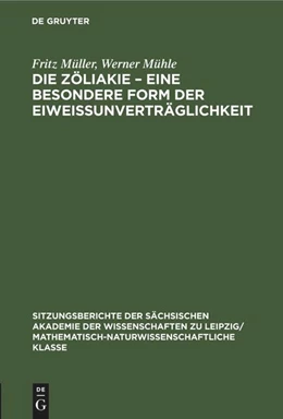 Abbildung von Mühle / Müller | Die Zöliakie - Eine besondere Form der Eiweissunverträglichkeit | 1. Auflage | 1989 | beck-shop.de