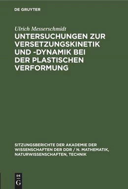 Abbildung von Messerschmidt | Untersuchungen zur Versetzungskinetik und -dynamik bei der plastischen Verformung | 1. Auflage | 1981 | beck-shop.de