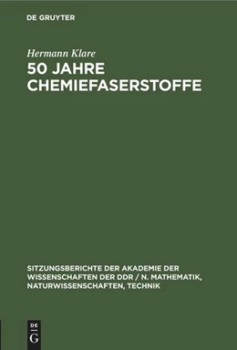 Abbildung von Klare | 50 Jahre Chemiefaserstoffe | 1. Auflage | 1979 | beck-shop.de