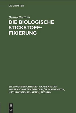 Abbildung von Parthier | Die biologische Stickstoff-Fixierung | 1. Auflage | 1979 | beck-shop.de