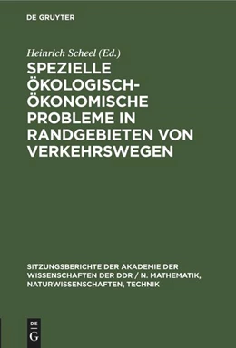Abbildung von Scheel | Spezielle ökologisch-ökonomische Probleme in Randgebieten von Verkehrswegen | 1. Auflage | 1978 | beck-shop.de