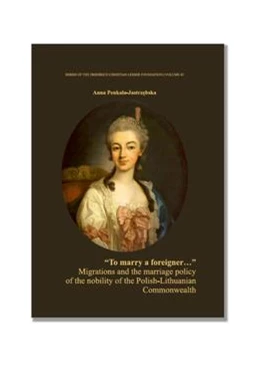 Abbildung von Penkala-Jastrzebska | To marry a foreigner... | 1. Auflage | 2021 | 43 | beck-shop.de