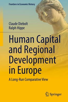Abbildung von Diebolt / Hippe | Human Capital and Regional Development in Europe | 1. Auflage | 2022 | beck-shop.de