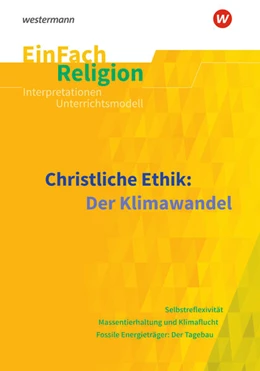 Abbildung von Bürger / Garske | Christliche Ethik: Der Klimawandel. EinFach Religion | 1. Auflage | 2023 | beck-shop.de