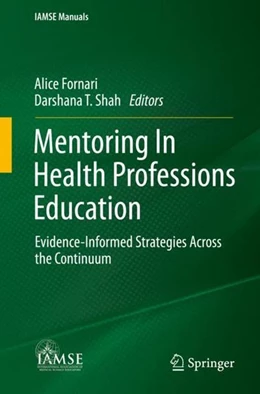 Abbildung von Fornari / Shah | Mentoring In Health Professions Education | 1. Auflage | 2022 | beck-shop.de