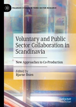 Abbildung von Ibsen | Voluntary and Public Sector Collaboration in Scandinavia | 1. Auflage | 2021 | beck-shop.de