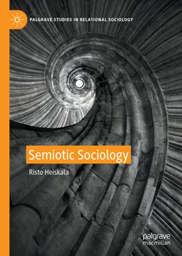 Abbildung von Heiskala | Semiotic Sociology | 1. Auflage | 2021 | beck-shop.de