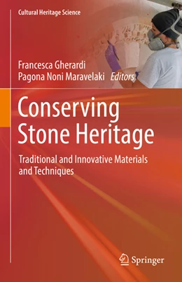 Abbildung von Gherardi / Maravelaki | Conserving Stone Heritage | 1. Auflage | 2022 | beck-shop.de