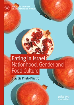 Abbildung von Prieto Piastro | Eating in Israel | 1. Auflage | 2021 | beck-shop.de