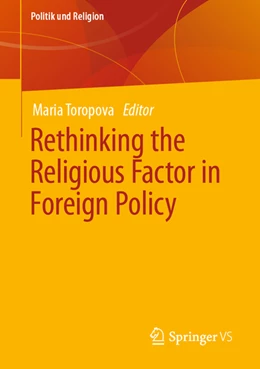 Abbildung von Toropova | Rethinking the Religious Factor in Foreign Policy | 1. Auflage | 2022 | beck-shop.de