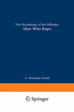 Abbildung von Groth / Birnbaum | Men Who Rape | 1. Auflage | 2013 | beck-shop.de