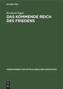 Abbildung von Töpfer | Das Kommende Reich des Friedens | 1. Auflage | 1965 | beck-shop.de