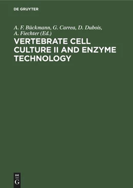Abbildung von Vertebrate Cell Culture II and Enzyme Technology | 1. Auflage | 1990 | beck-shop.de